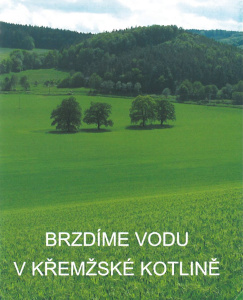 Brzdíme vodu v Křemežské kotlině.